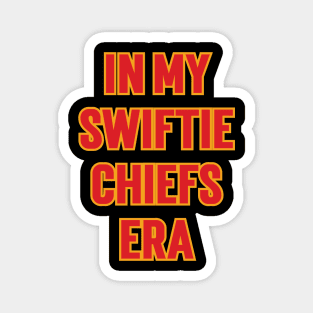 In My Swiftie Chiefs Era v2 Magnet