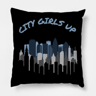 CITY GIRLS UP DESIGN Pillow