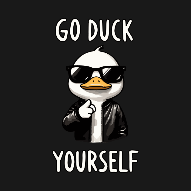 Go Duck Yourself (Back Print) by DoodleDashDesigns