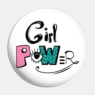 Girl Power: Empowered and Unstoppable Pin