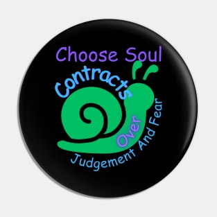 Choose Soul Contracts Over Fear Pin