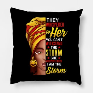 Black History Month African Afro I Am The Storm Pillow