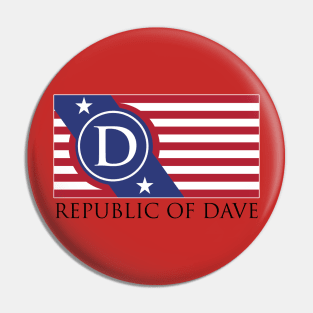 REPUBLIC OF DAVE Pin