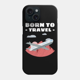 born to travel Phone Case