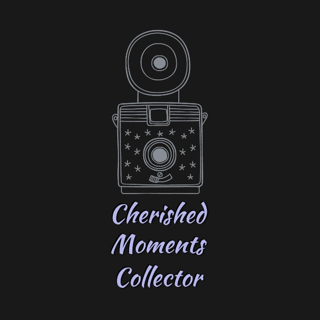 Cherished Moments Collector for Photographer by Moonlit Midnight Arts