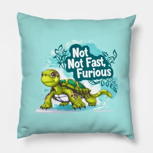 Not fast, Not Furious, turtle, watercolor, gift ideas Pillow