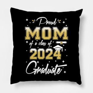 Proud Mom Of A Class of 2024 Graduate Senior 2024 Graduation Pillow