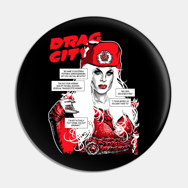 Drag City - Katya Pin by GillesBone