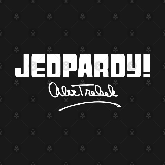 Jeopardy Alex Trebek Signature - White by HamzaNabil