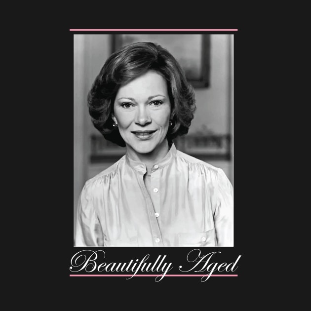 beautifully aged Rosalynn Carter by IRIS