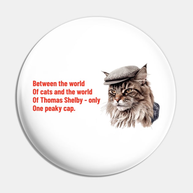 Between the world of Cat and world of Thomas Shelby Pin by Broskan