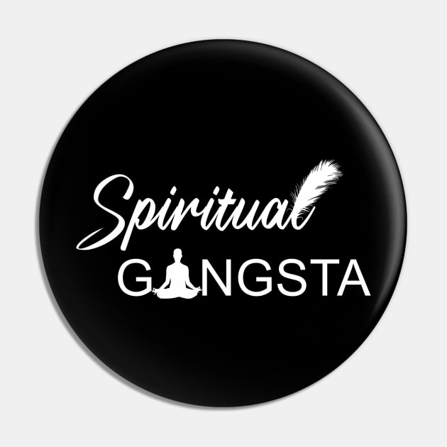 Spiritual Gangsta Pin by Bluepress