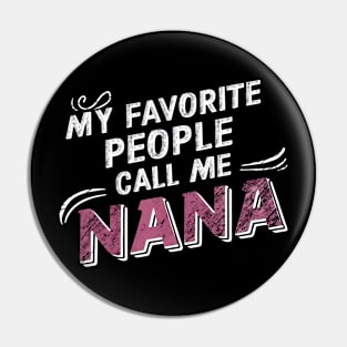 My Favorite people call me Nana Pin