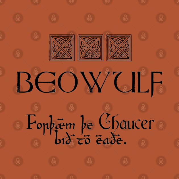 Beowulf vs Chaucer by candhdesigns