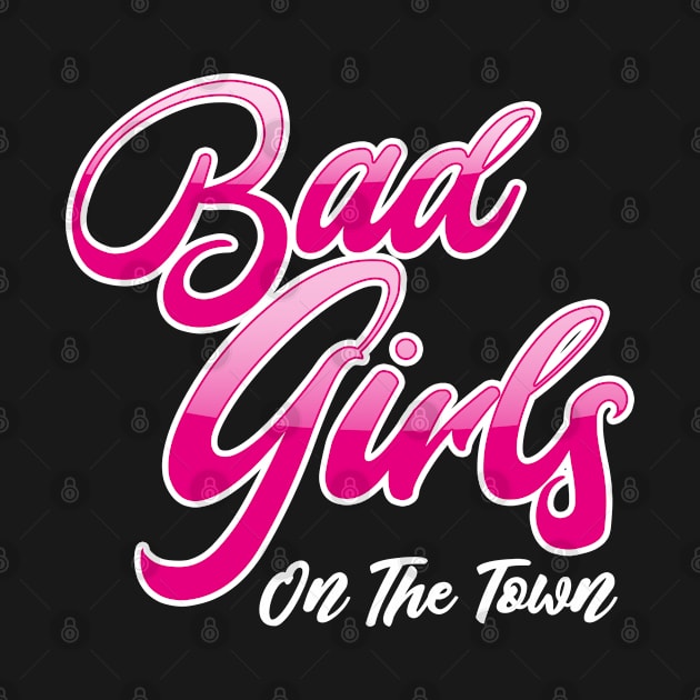 Bad Girls On The Town by Citrus Canyon