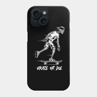 Halloween Skateboard Skate or Die Bones Horror - Funny Skull Vintage Skeleton Skater Phone Case