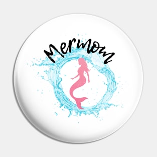 Merfamily- Mermom Pin
