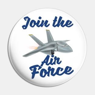 Join the Air Force Pin