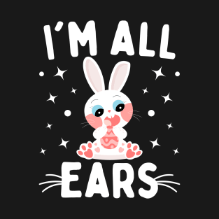 Cute All Ears Rabbit Easter Egg Happy Easter T-Shirt