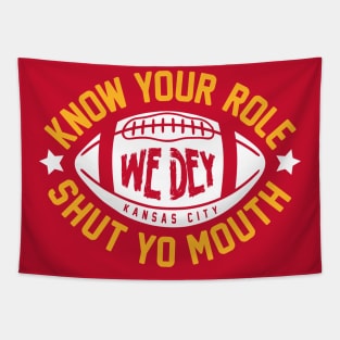 Know Your Role and Shut Your Mouth Tapestry