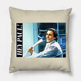 Men Movie Hey Paul! Pillow