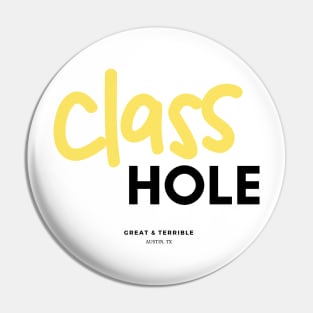 CLASSHOLE (Light) Pin