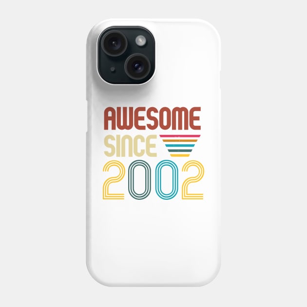 Awesome since 2002 -Retro Age shirt Phone Case by Novelty-art