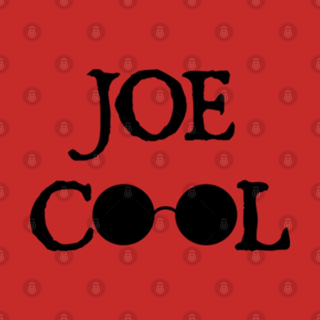 JOE COOL by  hal mafhoum?