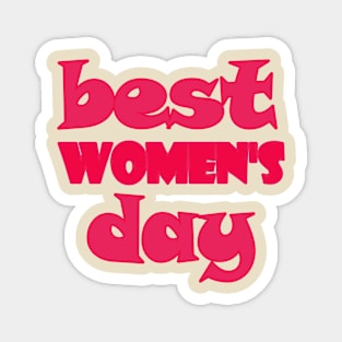 Best women's day Magnet