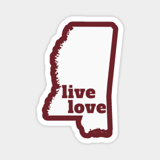 Mississippi - Live Love Mississippi Magnet