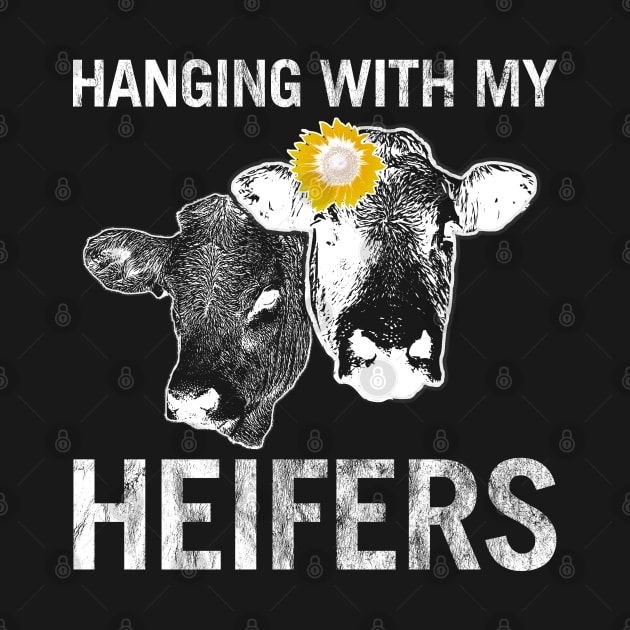 Hanging With My Heifers With A Sunflower by Rowdy Designs