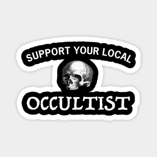 Support Your Local Occultist Magnet