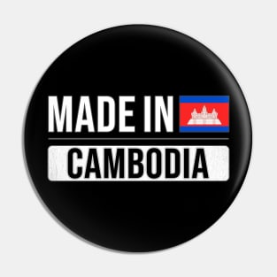 Made In Cambodia - Gift for Cambodian With Roots From Cambodia Pin