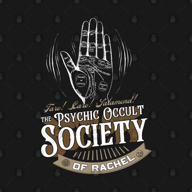 The Psychic Occult Society of Rachel by UnlovelyFrankenstein