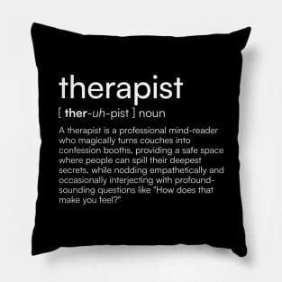 Therapist definition Pillow