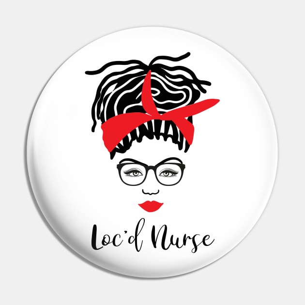 Loc'd Nurse African American Nurses Pin by blackartmattersshop