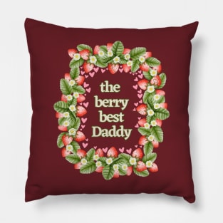 The Berry Best Daddy Pillow