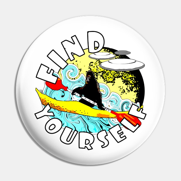 Find Yourself Bigfoot Sasquatch Motivational Monster Quote Pin by National Cryptid Society