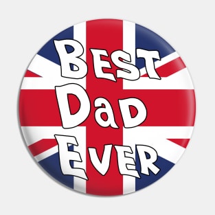 Best Dad Ever Uk Flag Pin