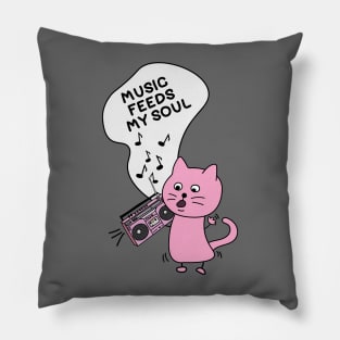 Music feeds my soul Pillow