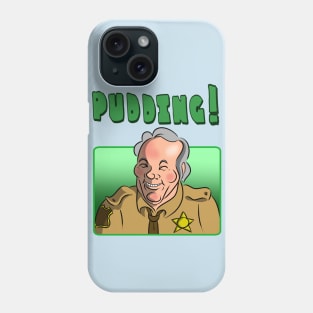 Pudding! Phone Case