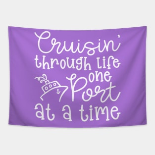 Cruising Through Life One Port At A Time Cruise Vacation Funny Tapestry