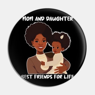 Mom and Daughter Best Friends For Life Mother's Day Pin