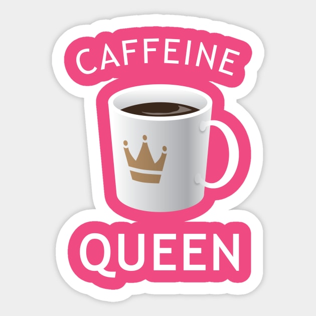 Starbucks Caffeine Queen Coffee Sticker, Funny Sticker