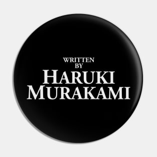 Written by Haruki Murakami Pin