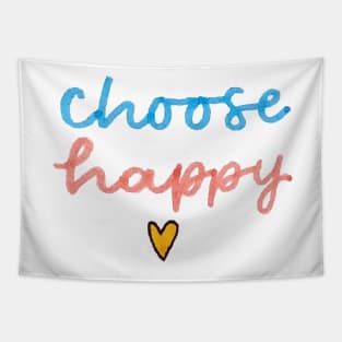 Choose happy Tapestry