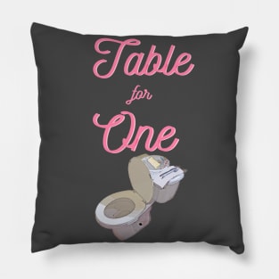 Table For One Pillow