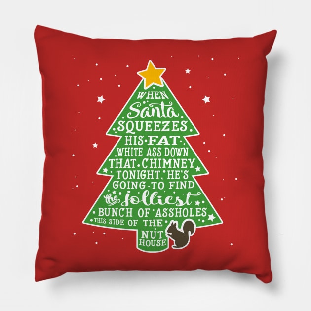 Jolliest Bunch of A-holes Pillow by NinthStreetShirts