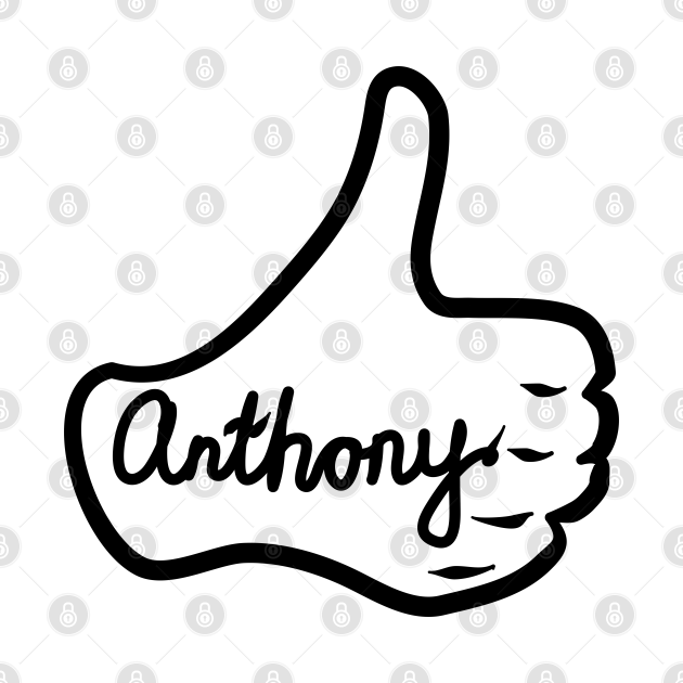 Men name Anthony - Anthony - T-Shirt | TeePublic