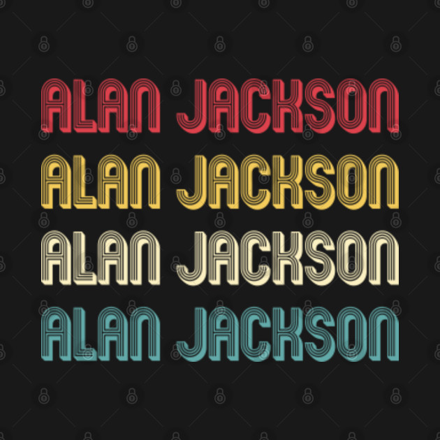 Discover Alan Jackson Retro Wordmark - Vintage Style - Alan Jackson - T-Shirt